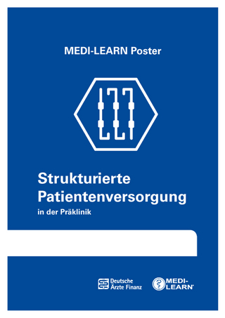 Strukturierte Patientenversorgung Präklinik - MEDI-LEARN Verlag GbR; Daniel Marx; Christian Weier …
