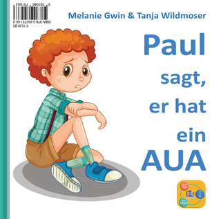 Tina sagt, sie hat ein AUA & Paul sagt, er hat ein AUA