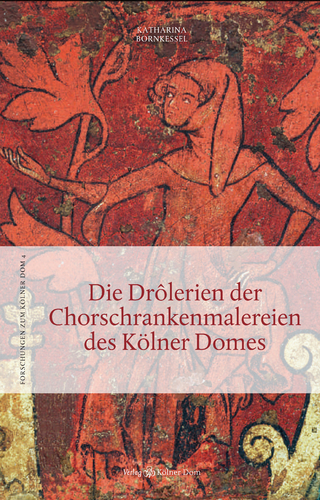 Die Drôlerien der Chorschrankenmalereien des Kölner Domes