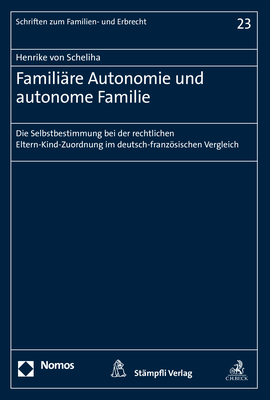 Famili&auml;re Autonomie und autonome Familie - Henrike von Scheliha