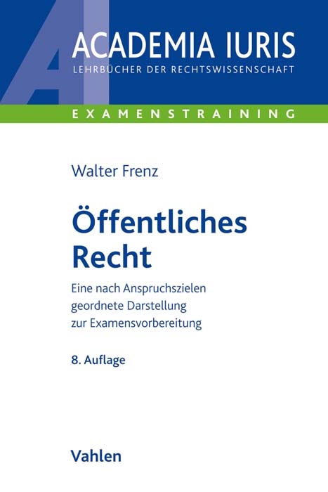 &Ouml;ffentliches Recht - Walter Frenz
