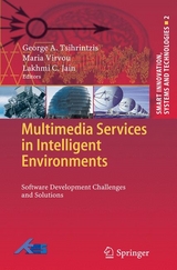 Multimedia Services in Intelligent Environments - 