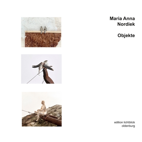Objekte - Maria-Anna Nordiek