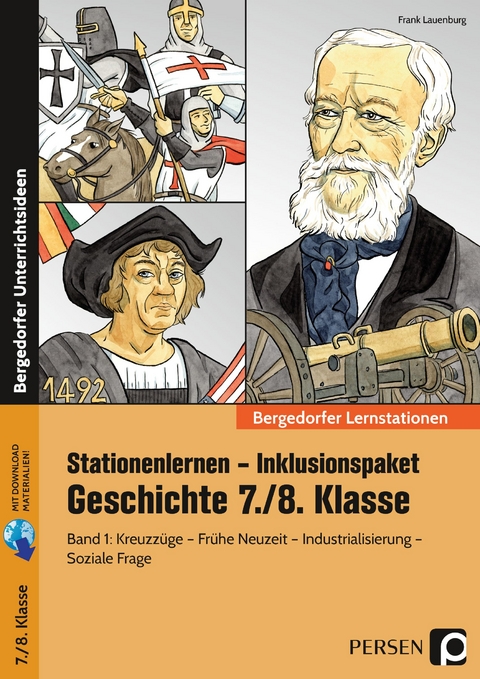 Stationenlernen Geschichte 7/8 Band 1 - inklusiv - Frank Lauenburg