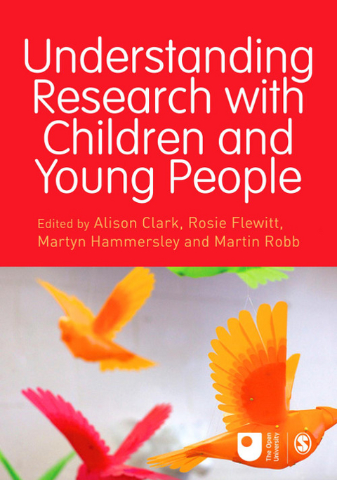Understanding Research with Children and Young People - 