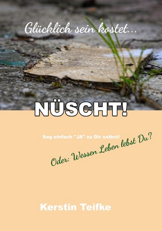 Glücklich sein kostet... NÜSCHT!