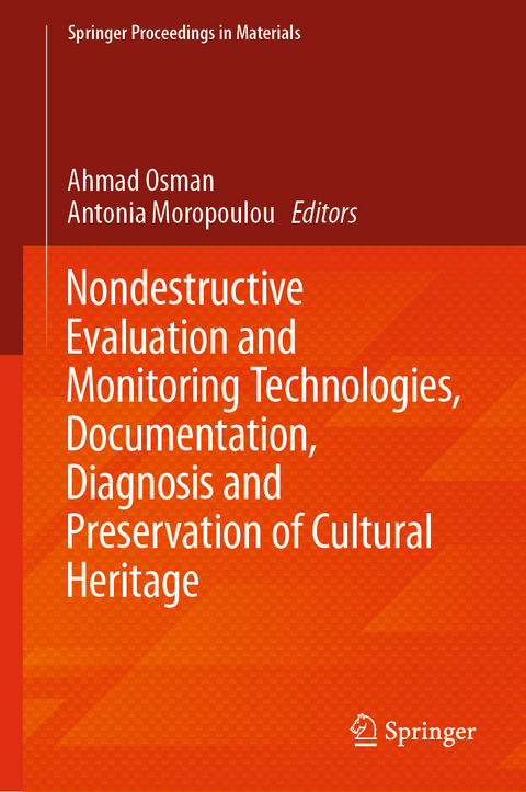 Nondestructive Evaluation and Monitoring Technologies, Documentation, Diagnosis and Preservation of Cultural Heritage - 