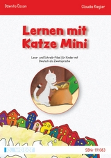 Lernen mit Katze Mini - Dzenita &Ouml;zcan, Claudia Riegler