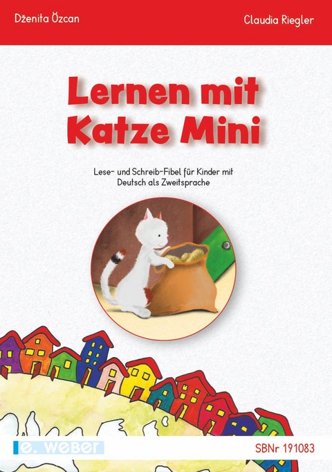 Lernen mit Katze Mini - Dzenita &Ouml;zcan, Claudia Riegler