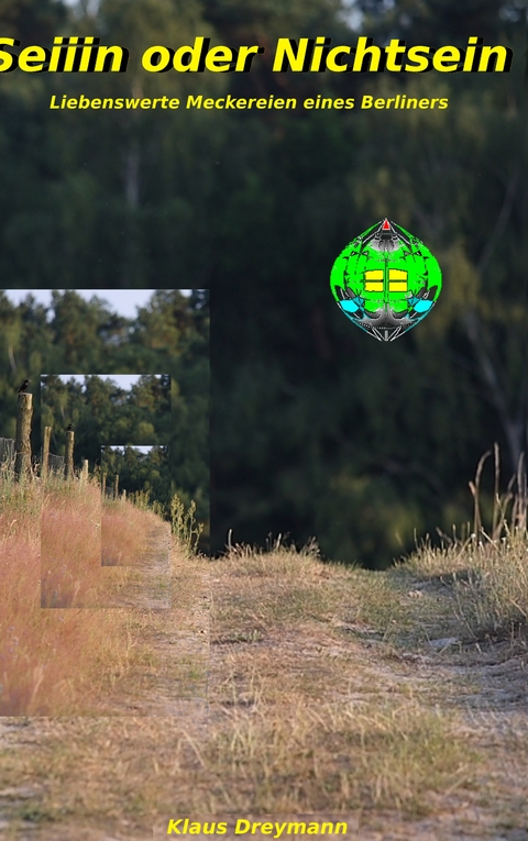 Seiiiin oder Nichtsein - Klaus Dreymann