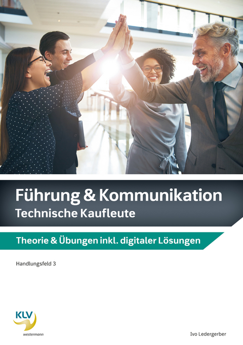 F&uuml;hrung & Kommunikation - Ivo Ledergerber