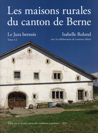 Les maisons rurales du canton de Berne