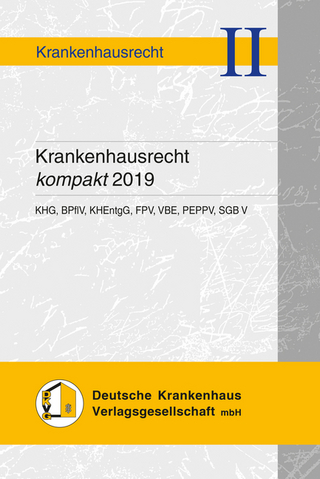 Krankenhausrecht kompakt 2019