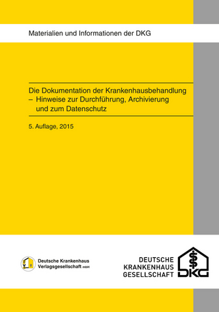 Die Dokumentation der Krankenhausbehandlung