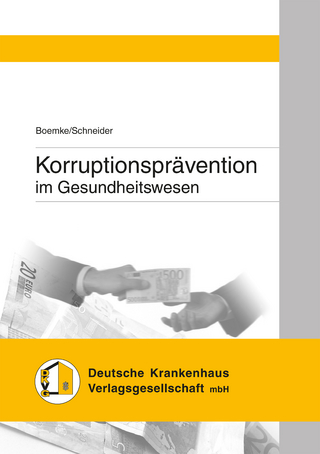 Korruptionsprävention im Gesundheitswesen