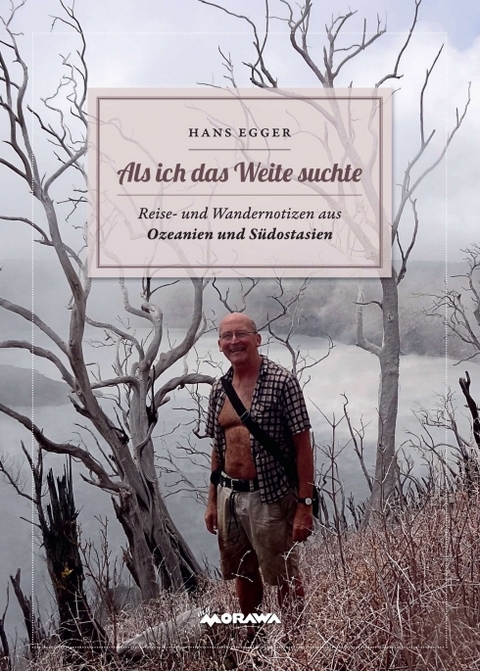 Als ich das Weite suchte - Hans Egger