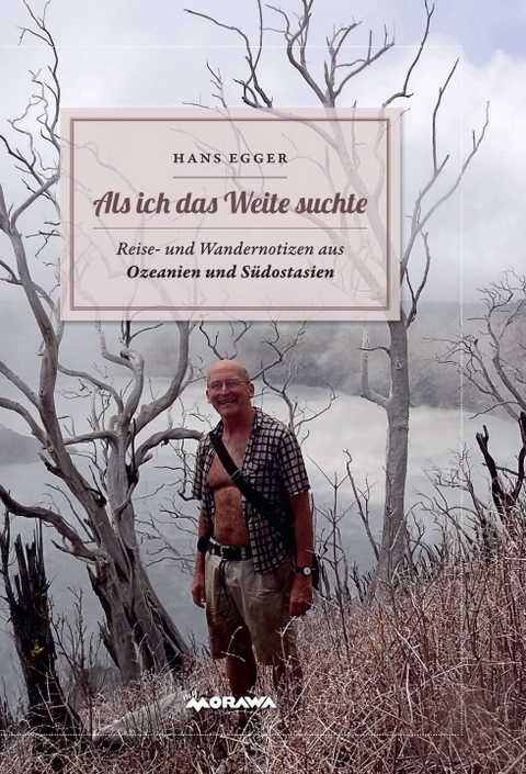 Als ich das Weite suchte - Hans Egger