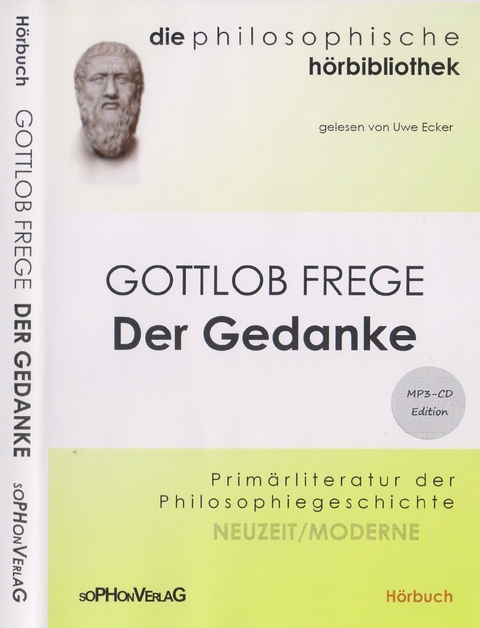 Gottlob Frege - Der Gedanke - Gottlob Frege