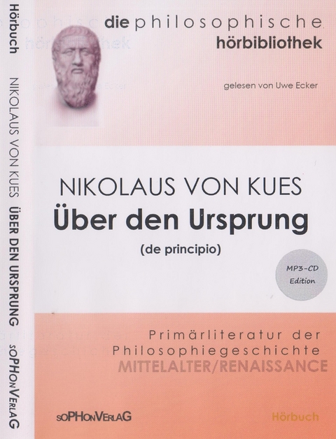 Nikolaus von Kues - Über den Ursprung (de principio) - Nikolaus von Kues