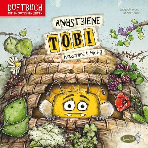Angstbiene Tobi &ndash; Heldenhaft mutig - Jacqueline Kauer, Daniel Kauer