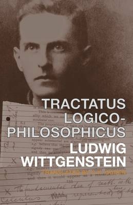 Tractatus Logico-Philosophicus -  Ludwig Wittgenstein