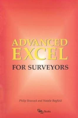 Advanced Excel for Surveyors -  Natalie Bayfield,  Philip Bowcock
