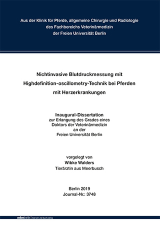 Nichtinvasive Blutdruckmessung mit Highdefinition- oscillometry-Technik bei Pferden mit Herzerkrankungen