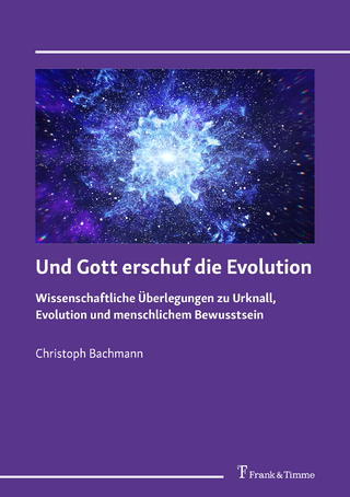 Und Gott erschuf die Evolution