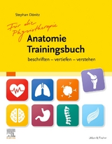 F&uuml;r die Physiotherapie Anatomie Trainingsbuch - Stephan D&ouml;nitz