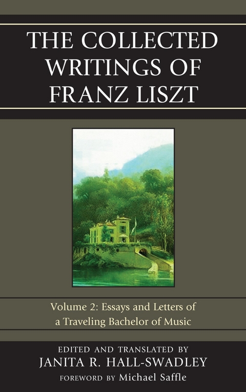 Collected Writings of Franz Liszt - 