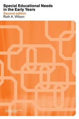 Special Educational Needs in the Early Years -  Ruth Wilson