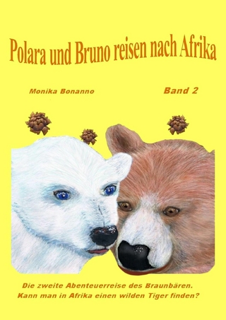 Polara und Bruno reisen nach Afrika
