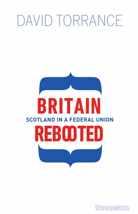 Britain Rebooted - David Torrance