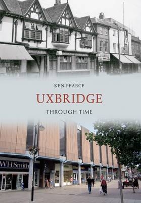 Uxbridge Through Time