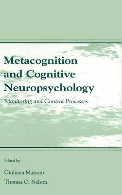 Metacognition and Cognitive Neuropsychology - 