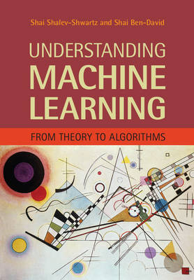 Understanding Machine Learning -  Shai Ben-David,  Shai Shalev-Shwartz