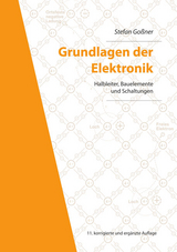 Grundlagen der Elektronik - Goßner, Stefan