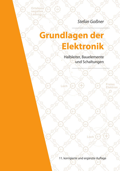 Grundlagen der Elektronik - Stefan Go&szlig;ner