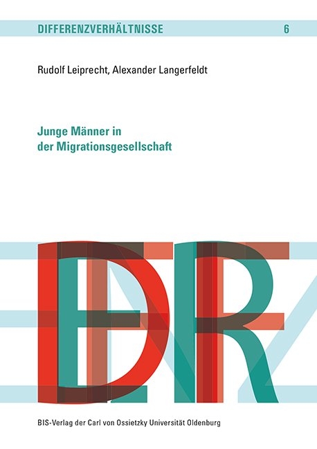 Junge M&auml;nner in der Migrationsgesellschaft - Rudolf Leiprecht, Alexander Langerfeldt