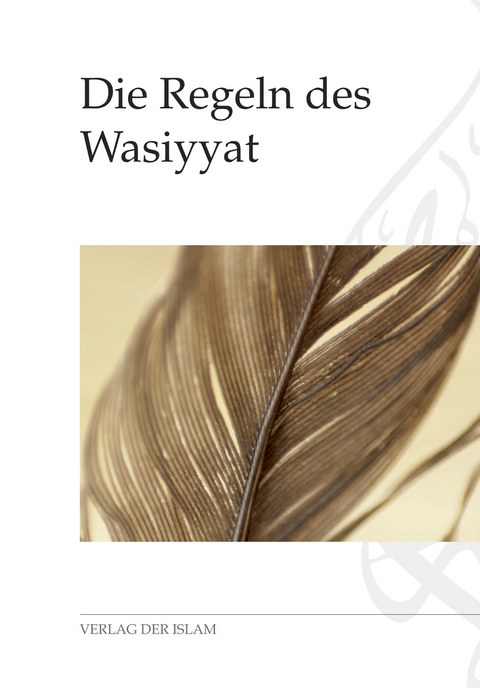 Die Regeln des Wassiyat
