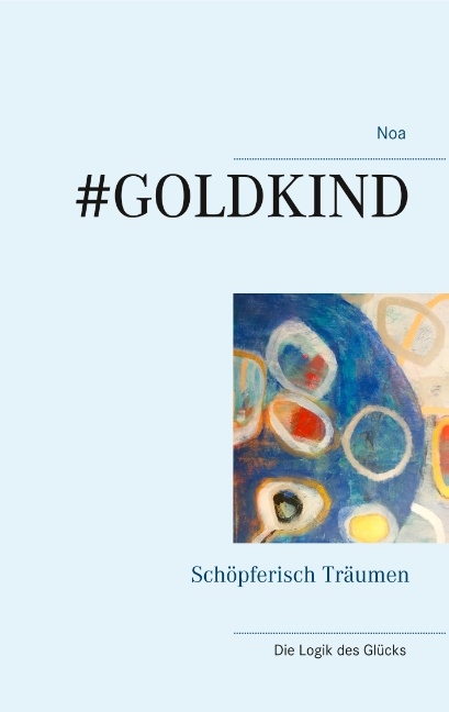 #Goldkind - Noa Straumann