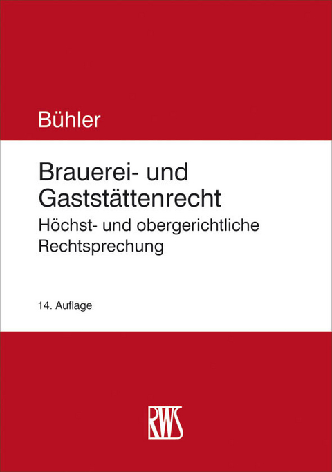 Brauerei- und Gastst&auml;ttenrecht -  Udo B&uuml;hler