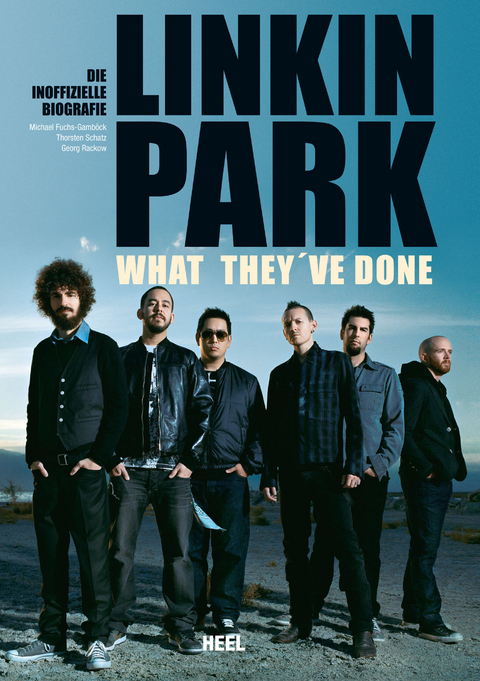 Linkin Park - What they've done - Michael Fuchs-Gamb&ouml;ck, Thorsten Schatz, Georg Rackow
