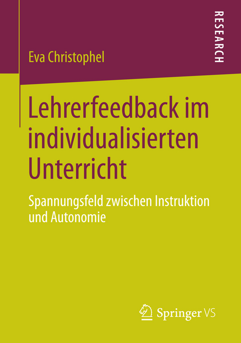 Lehrerfeedback im individualisierten Unterricht - Eva Christophel