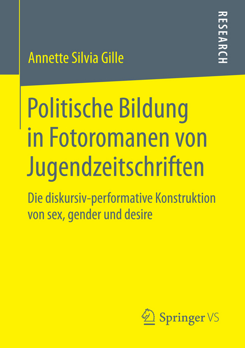 Politische Bildung in Fotoromanen von Jugendzeitschriften - Annette Silvia Gille