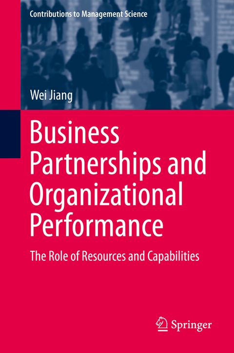 Business Partnerships and Organizational Performance - Wei Jiang