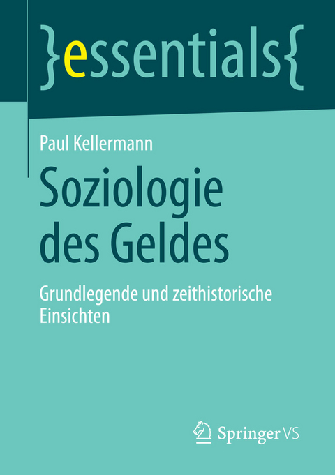 Soziologie des Geldes - Paul Kellermann