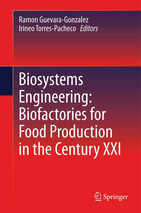 Biosystems Engineering: Biofactories for Food Production in the Century XXI - 