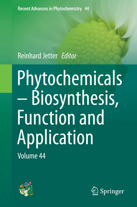 Phytochemicals &ndash; Biosynthesis, Function and Application - 