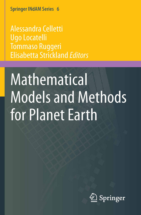 Mathematical Models and Methods for Planet Earth - 